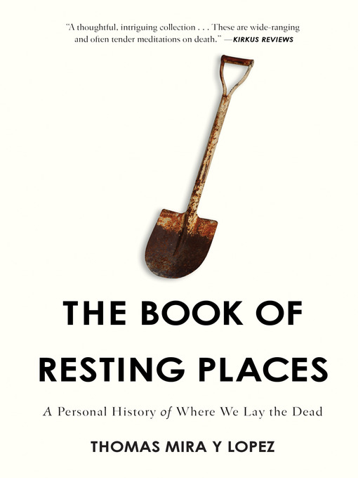 Title details for The Book of Resting Places by Thomas Mira Y Lopez - Available